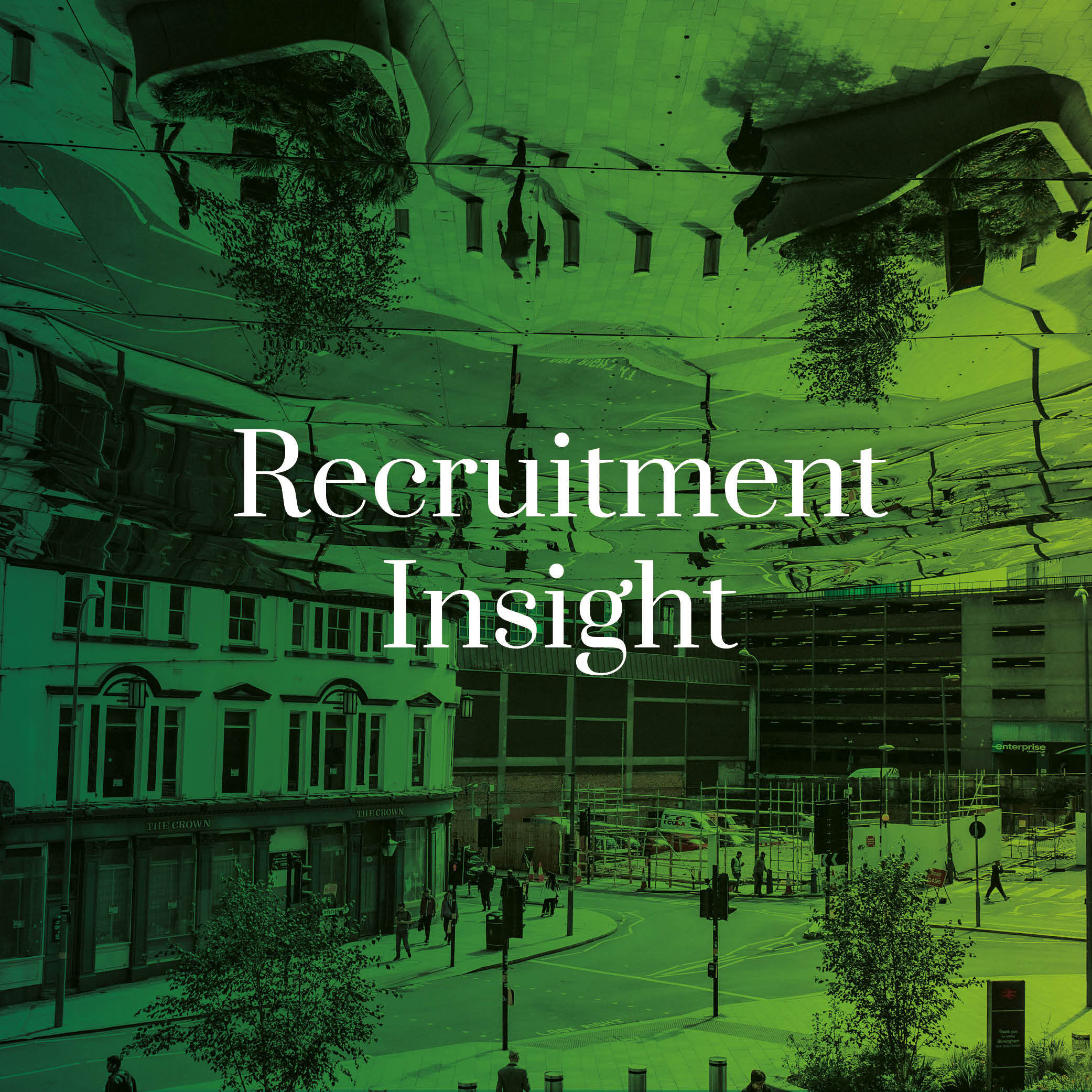 image of buildings over laid with green and the text recruitment insight