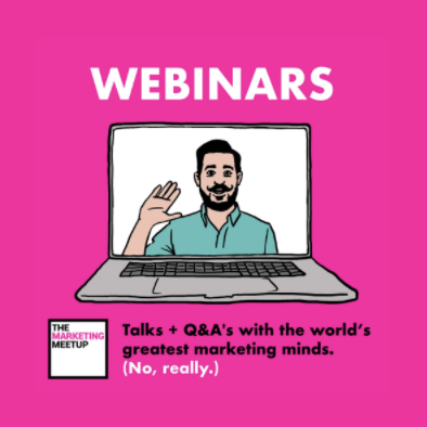 The Marketing Meetup Webinar